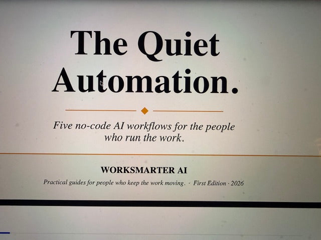 The Quiet Automation — AI Workflow Guide for Non-Tech Professionals